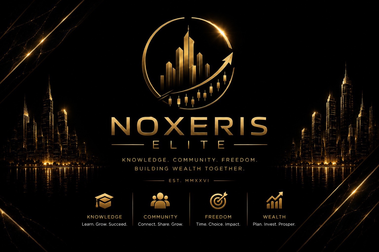 Noxeris Elite — Knowledge. Community. Freedom. Building wealth together.